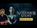 November Story Web Series Review by Filmi craft Arun | Tamannaah | Ram Subaramanian