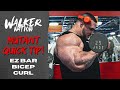 Nick Walker | MUTANT QUICK TIP! | EZ BAR BICEP CURL!