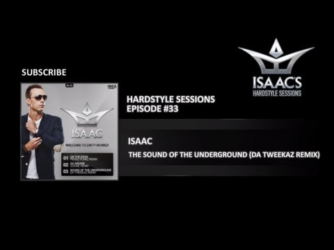 Q-dance: Isaac's Hardstyle Sessions: Episode #33