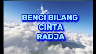 Download lagu RADJA - BENCI BILANG CINTA (LIRIK) mp3 Download lagu RADJA - BENCI BILANG CINTA (LIRIK) mp3