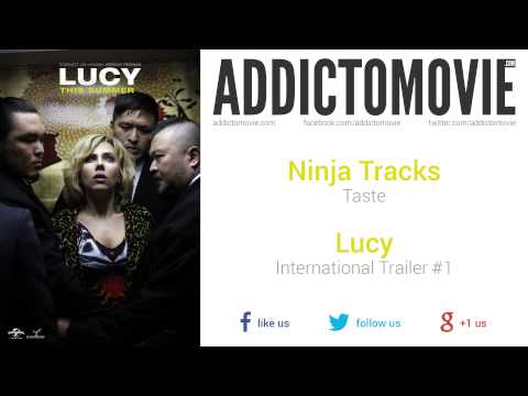 Lucy - International Trailer #1 Music #2 (Ninja Tracks - Taste)