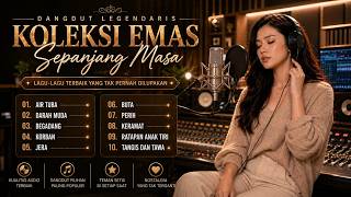 Download lagu KOLEKSI EMAS LAGU DANGDUT LEGENDARIS | BY ZONA DANGDUT ID mp3