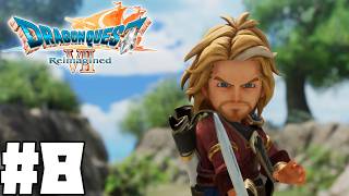 【ドラクエ7】魔王倒すか！【ドラゴンクエストVII Reimagined】#8