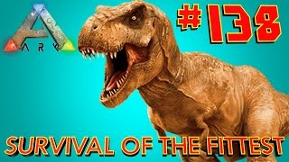 [138] Rex RAGE!!! (ARK SOTF Survival Of The Fittest)
