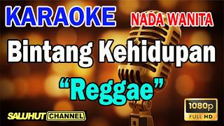 Download lagu Bintang Kehidupan Reggae - Karaoke Nada Wanita Key BM mp3