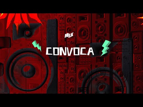 FORROZIN CONVOCA - DJ MELK