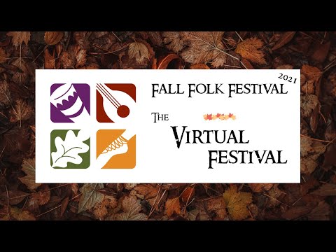 Baharat!! & Friends / Fall Folk Festival / the Virtual Festival 2021