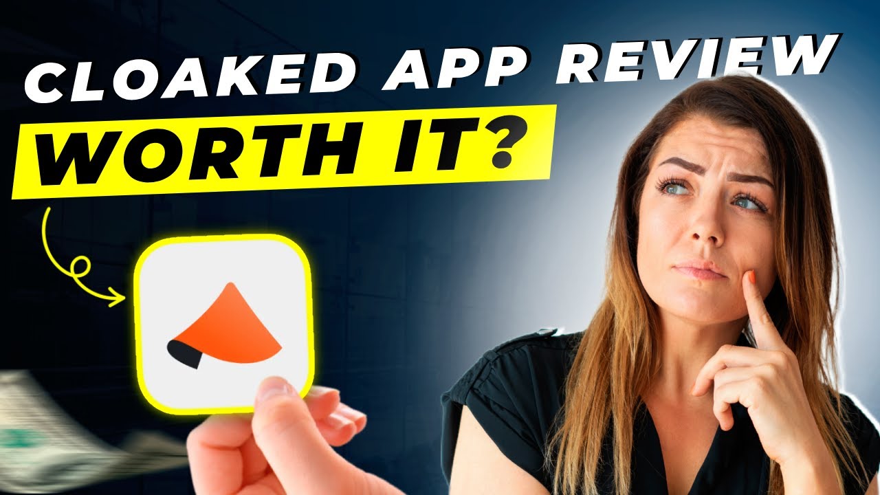 Cloaked App Review 2025 | Pros and Cons – Honest & Unbiased