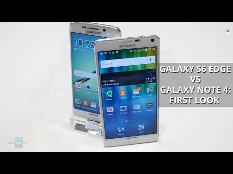 Samsung Galaxy S6 edge vs Galaxy Note 4: first look