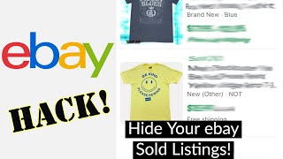 Huge eBay Secret - How to Hide Sold Items on Ebay from Your Competitors | An eBay Hack!