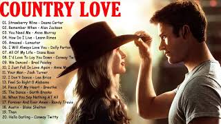 Best Country Love Songs Of All Time Romantic Music Playlist Top