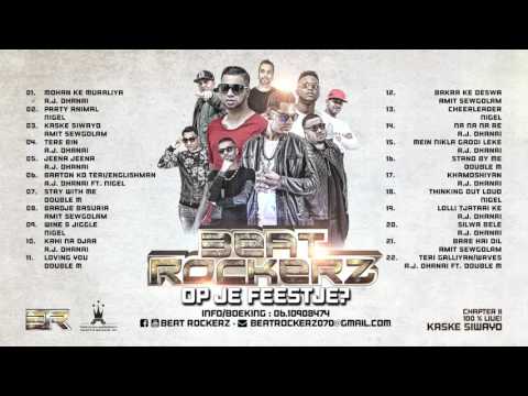 03. BEAT ROCKERZ V.2 - Kaske Siwayo (Amit Sewgolam) HQ [2016]
