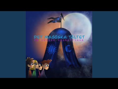 Det magiska tältet, en guidad godnattsaga