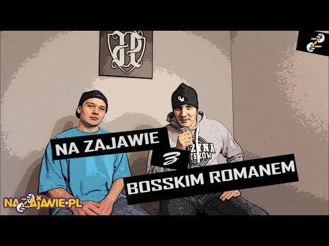 NA ZAJAWIE Z BOSSKIM ROMANEM / WYWIAD / 14.04.2013