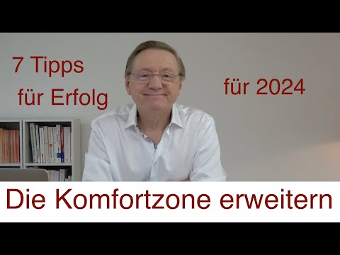Expanding your comfort zone - 7 tips for success in 2024