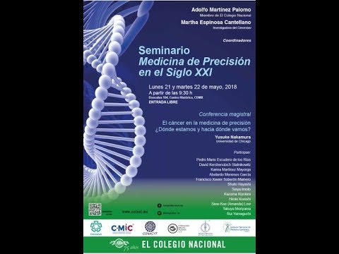Seminario: Medicina de Precisión en el Siglo XXI. Día 2, 1ª parte.