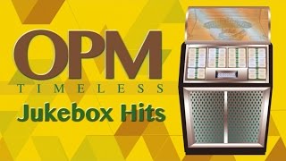 Various Artists - OPM Timeless Jukebox Hits (Vol.1) - (Music Collection)