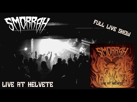 SMORRAH - Live at Helvete (Full Concert)