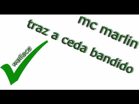 mc marlin-traz a ceda bandido♫