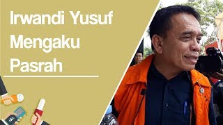 Gugatan Praperadilan Ditolak, Irwandi Yusuf Pasrah