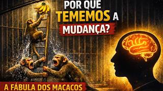 A Fábula dos Macacos e da Escada | Por Que As Pessoas Têm Medo de Mudar? (História Motivacional)