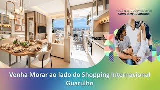 Lançamento em Guarulhos, proximo ao Shopping Intgernacional