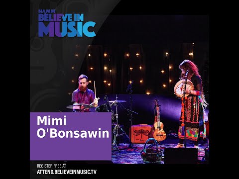 Mimi O'Bonsawin - NAMM 'Believe in Music' Global Livestream