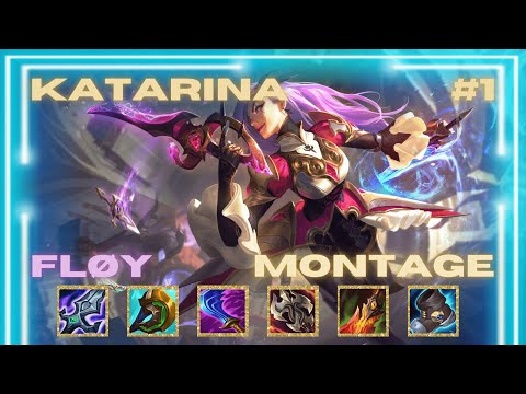 INSANE KATARINA MONTAGE #1 by FLØY