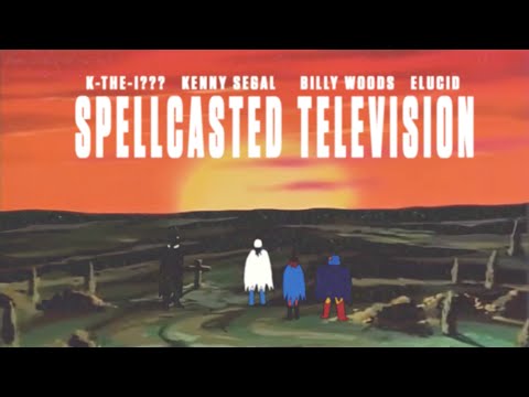 Kenny Segal & K-the-I??? "Spellcasted Television" (feat. Armand Hammer)