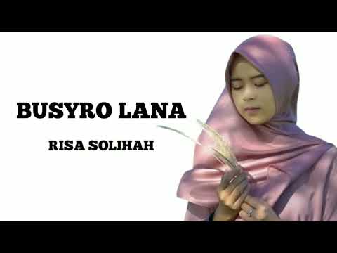 Risa Solihah - Busyro Lana (Music Pictures)