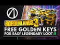 BORDERLANDS 3 | FREE GOLDEN KEYS FOR EASY LEGENDARY LOOT