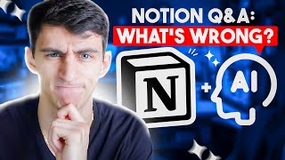 - Introduction to Notion Q&A and Its Capabilities - The PROBLEM with Notion Q&A