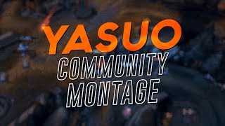 A  Yasuo Community Montage featuring /r/YasuoMains