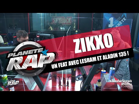 Zikxo, Lesram et Aladin 135 préparent un feat pour début mars ! #PlanèteRap