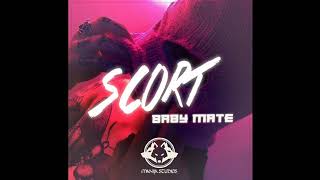Baby Mate - Scort - (prod. Manija Studios)