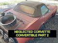 Neglected for 34 Years: 1975 C3 Corvette Convertible Brought Back to Life Part 2