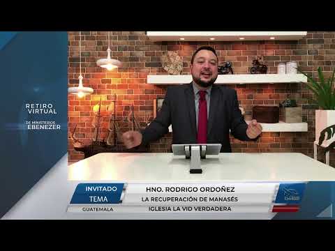 La recuperación de Manasés - Hermano Rodrigo Ordoñez