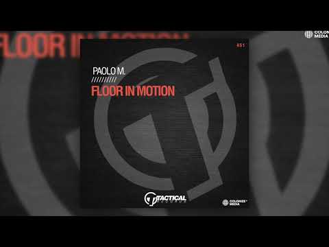 Paolo M. - Floor In Motion