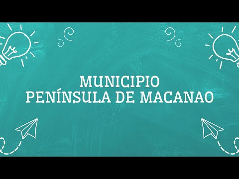 MUNICIPIO PENÍNSULA DE MACANAO