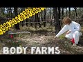 What happens at a Body Farm?