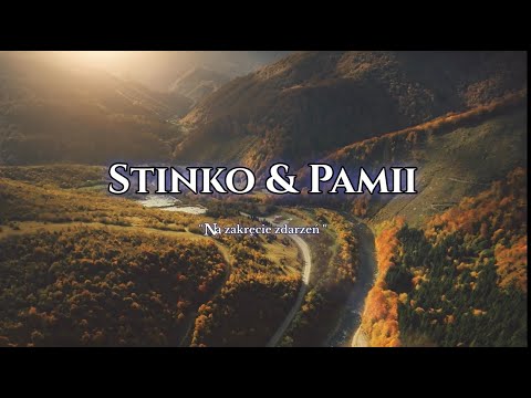 Stinko & Pamii  -  Na zakręcie zdarzeń