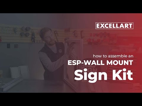 How to Assemble an ESP Wall-Mount Sign Kit
