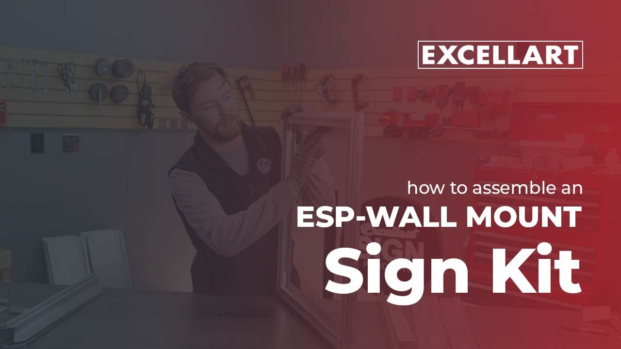 How to Assemble an ESP Wall-Mount Sign Kit | Excellart Sign Products