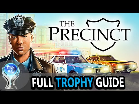 THE PRECINCT Full Trophy Guide 100% Walkthrough PS5