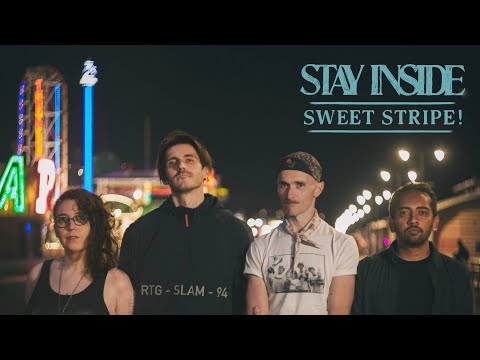 Stay Inside - Sweet Stripe! (Official Music Video)