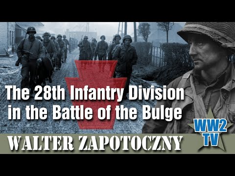 The 28th Infantry Division in the Battle of the Bulge