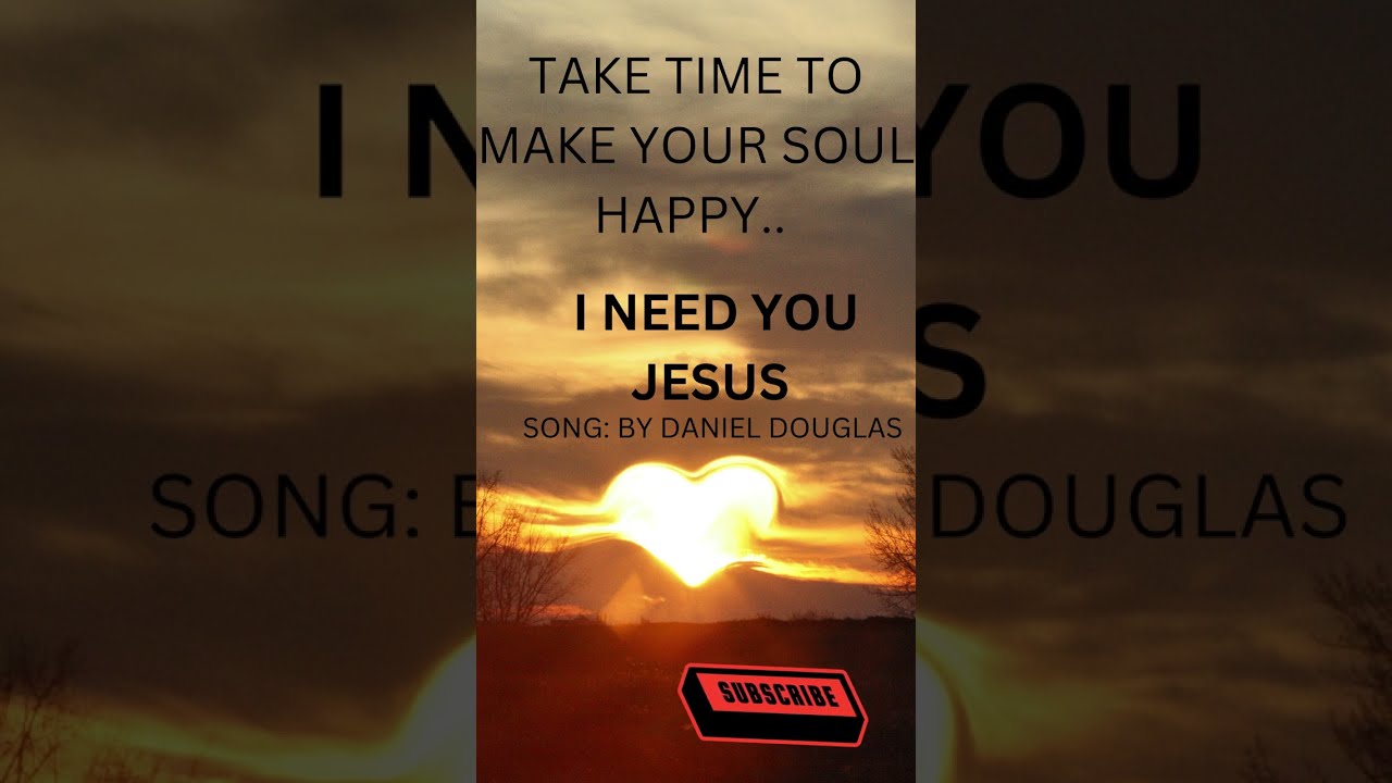 DANIEL-DOUGLAS. I NEED YOU JESUS (OFFICIALS AUDIO )