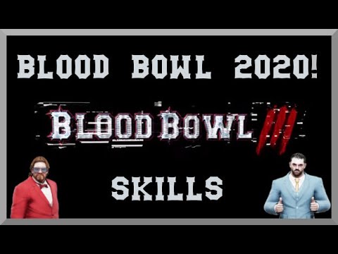 Blood Bowl 2020 / Blood Bowl 3 rules leak! In depth look at the skills!
