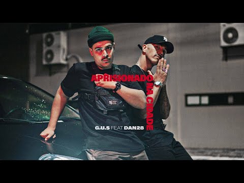 GUS DO PF ft. Dan28 - Aprisionado na cidade
