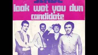 Slade - Look Wot You Dun